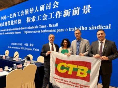 Em Pequim, centrais do Brasil e da China reforçam aliança na luta pelos direitos trabalhistas